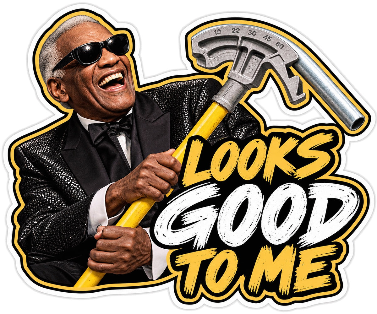 Looks Good to Me conduit bender electrician humor sticker