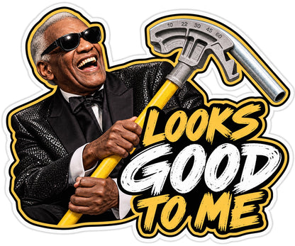 Looks Good to Me conduit bender electrician humor sticker